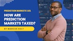 How are Prediction Markets taxed