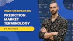 Prediction Market Terminology