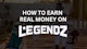 Legendz real money